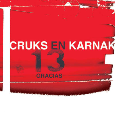 The cover of 13 Gracias by Cruks en Karnak