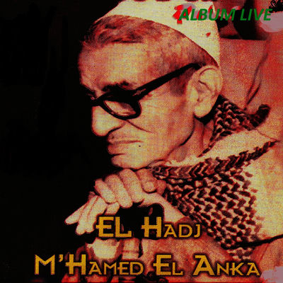 The cover of Youm El Djemaa (Live) by El Hadj M'Hamed El Anka