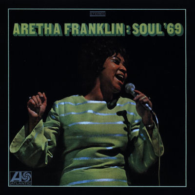 The cover of Soul '69 by Aretha Franklin