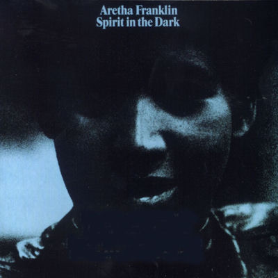 The cover of Spirit in the Dark by Aretha Franklin