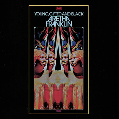 The cover of Young, Gifted and Black by Aretha Franklin