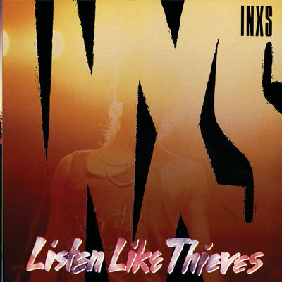 The cover of Listen Like Thieves by INXS