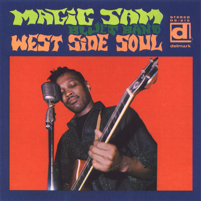 The cover of West Side Soul by Magic Sam