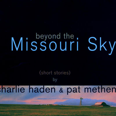 The cover of Beyond the Missouri Sky by Charlie Haden & Pat Metheny