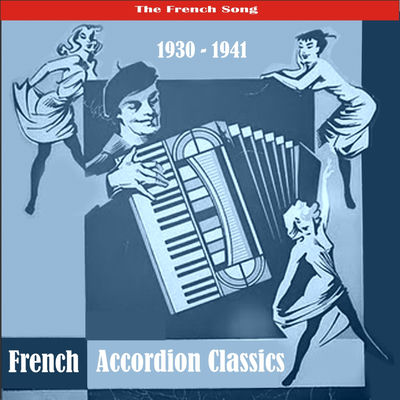 The cover of The Best of French Accordion Classics: Recordings 1930–1941 by Various Artists