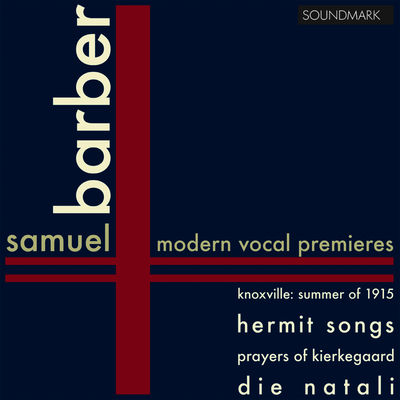 The cover of Knoxville: Summer of 1915 by Samuel Barber