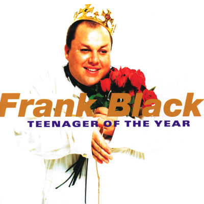The cover of Teenager Of The Year by Frank Black