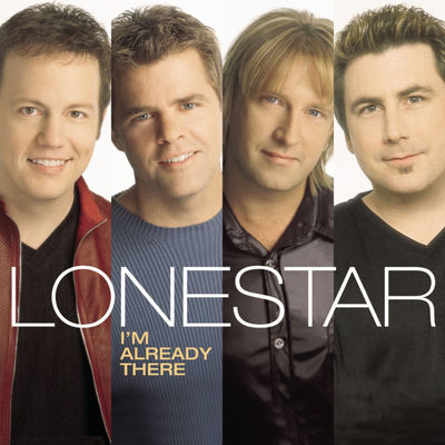 The cover of I'm Already There by Lonestar