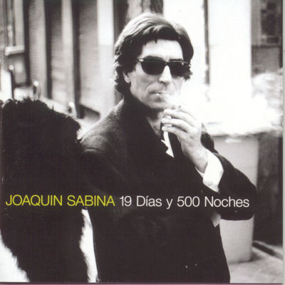 The cover of 19 días y 500 noches by Joaquín Sabina
