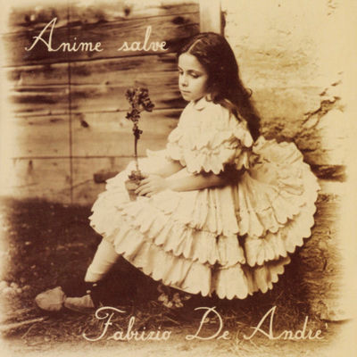 The cover of Anime salve by Fabrizio De André