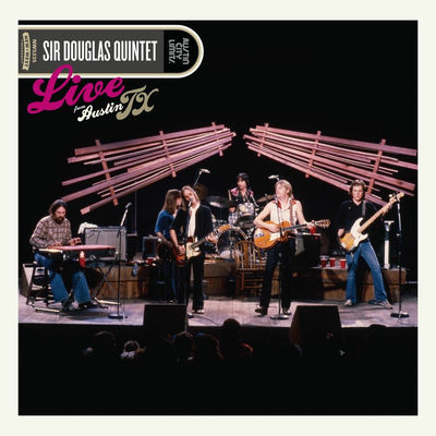 The cover of Live From Austin, TX by Sir Douglas Quintet