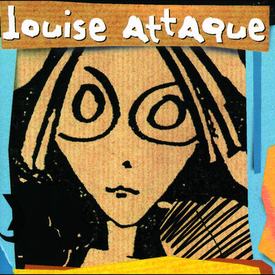 The cover of Louise Attaque by Louise Attaque