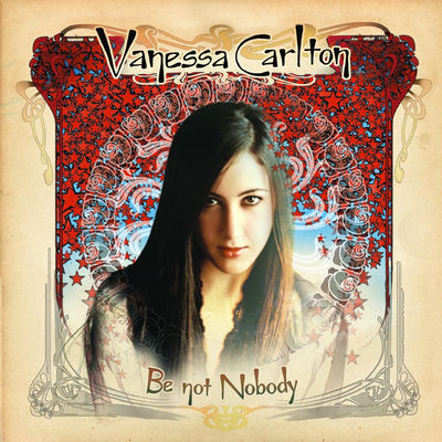The cover of Be Not Nobody by Vanessa Carlton