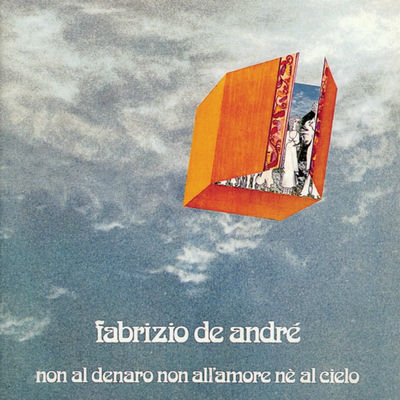 The cover of Non al denaro, non all'amore né al cielo by Fabrizio De André