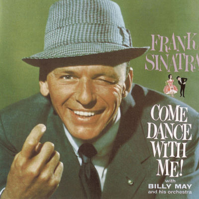 The cover of Come Dance with Me! by Frank Sinatra