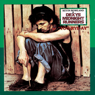 The cover of Too Rye Ay by Dexys Midnight Runners