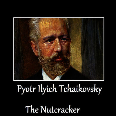 The cover of The Nutcracker by Pyotr Ilyich Tchaikovsky