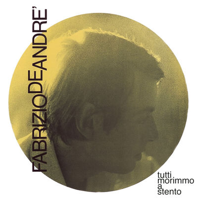 The cover of Tutti morimmo a stento by Fabrizio De André