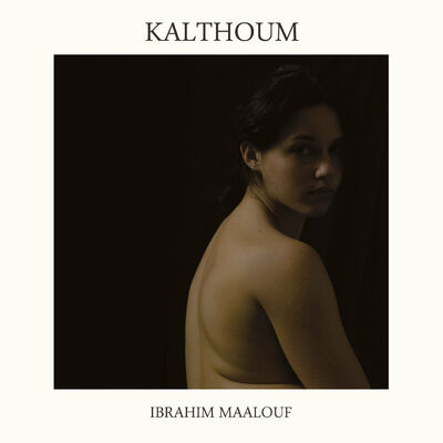 The cover of Kalthoum by Ibrahim Maalouf