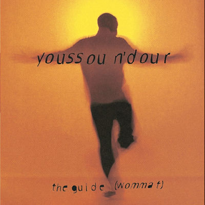 The cover of The Guide (Wommat) by Youssou N'Dour