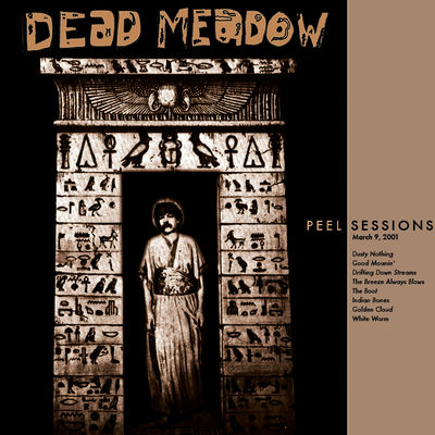 The cover of Peel Sessions by Dead Meadow