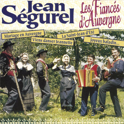 The cover of Les fiancés d'Auvergne by Jean Ségurel