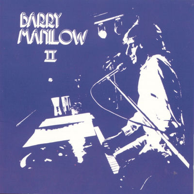 The cover of Barry Manilow II by Barry Manilow