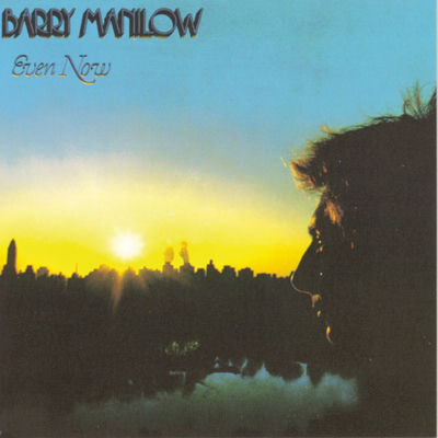 The cover of Even Now by Barry Manilow
