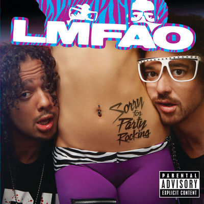 The cover of Sorry for Party Rocking by LMFAO
