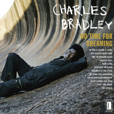 The cover of No Time for Dreaming by Charles Bradley