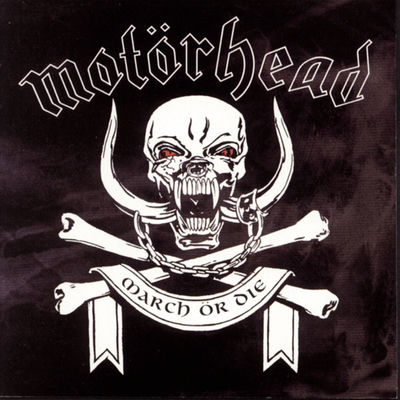 The cover of March ör Die by Motörhead