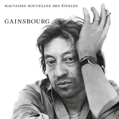 The cover of Mauvaises nouvelles des étoiles by Serge Gainsbourg