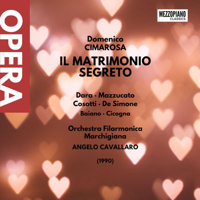 The cover of Il matrimonio segreto by Domenico Cimarosa