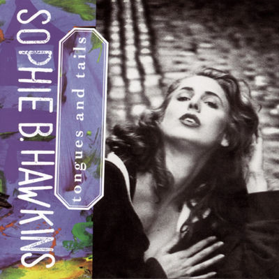 The cover of Tongues and Tails by Sophie B. Hawkins