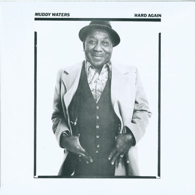 The cover of Hard Again by Muddy Waters