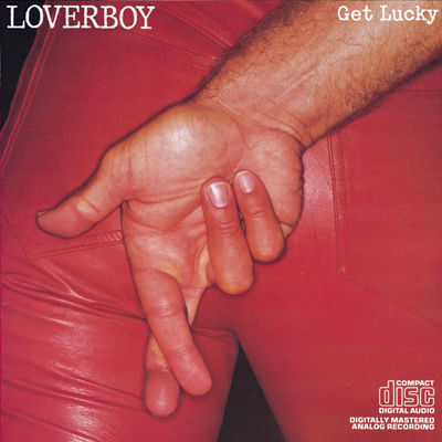 The cover of Get Lucky by Loverboy