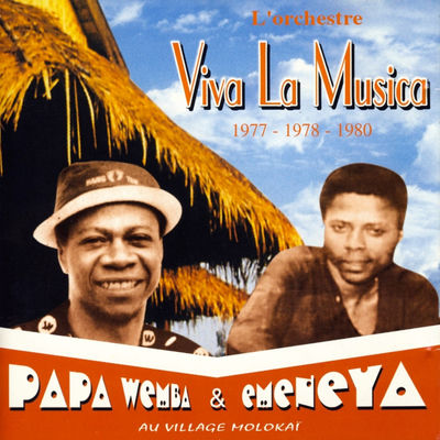 The cover of Viva la Musica 1977 - 1978 - 1980 by Papa Wemba