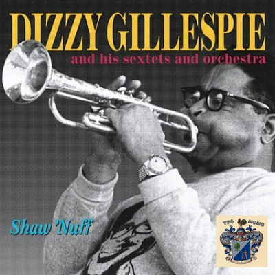 The cover of Shaw 'Nuff by Dizzy Gillespie
