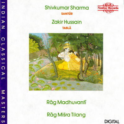 The cover of Rag Madhuvanti & Rag Misra Tilang by Shivkumar Sharma