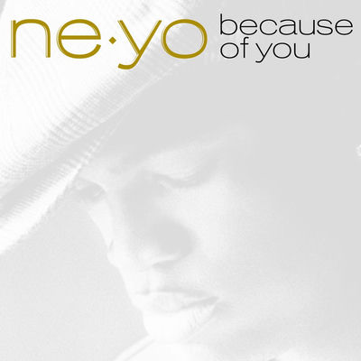 The cover of Because Of You by Ne-Yo