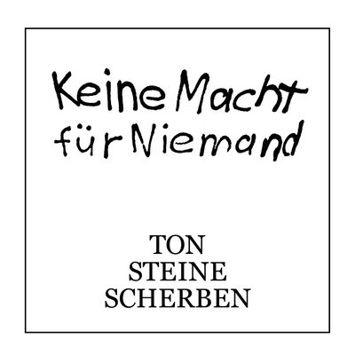 The cover of Keine Macht für Niemand by Ton Steine Scherben