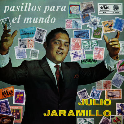 The cover of Pasillos para el Mundo by Julio Jaramillo