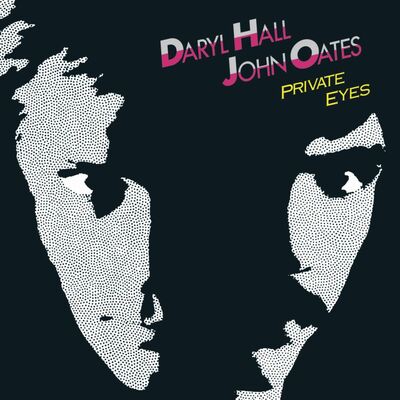 The cover of Private Eyes by Daryl Hall & John Oates