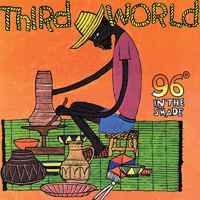 The cover of 96° in the Shade by Third World