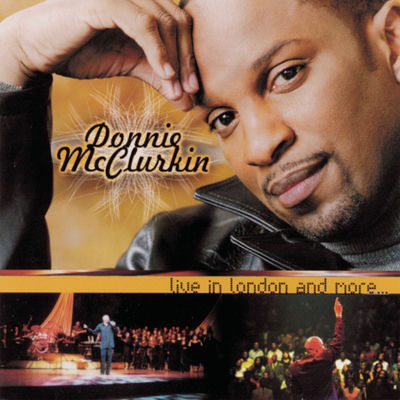 The cover of Live in London and More... by Donnie McClurkin
