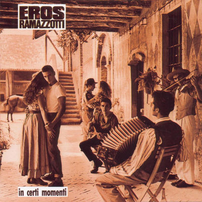 The cover of In certi momenti by Eros Ramazzotti