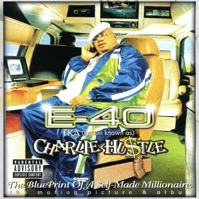 The cover of Charlie Hustle: The Blueprint of a Self-Made Millionaire by E-40