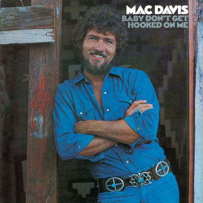The cover of Baby Don't Get Hooked on Me by Mac Davis