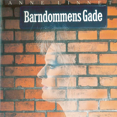 The cover of Barndommens gade by Anne Linnet