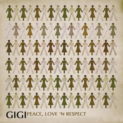 The cover of Peace, Love And Respect by Gigi
